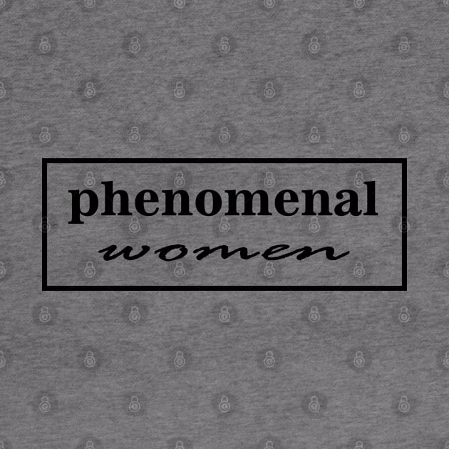 Phenomenal Woman T-Shirt by paynow24